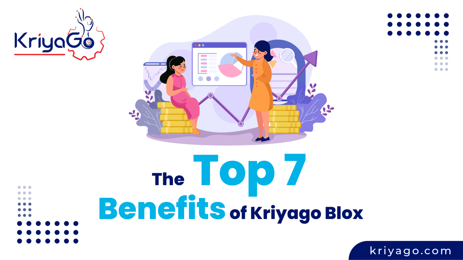 The Top 7 Benefits of KriyaGo Blox